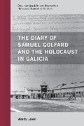 Cover: The Diary of Samuel Golfard and the Holocaust in Galicia - AltaMira Press