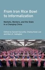 Cover: From Iron Rice Bowl to Informalization - ILR Press