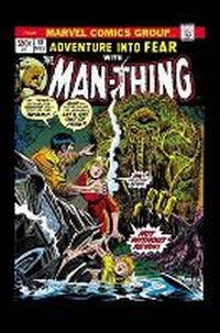 Enlarge image Cover: Man-Thing: The Complete Collection Volume 1 - Marvel Comics