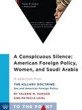 Cover: Conspicuous Silence: American Foreign Policy, Women, and Saudi Arabia - Columbia University Press