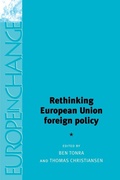 Cover: Rethinking European Union Foreign Policy - Manchester University Press
