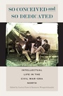 Cover: So Conceived and So Dedicated - Fordham University Press