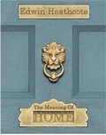 Cover: The Meaning of Home - Frances Lincoln