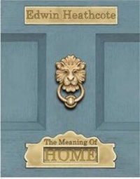 Abbildung von: The Meaning of Home - Frances Lincoln