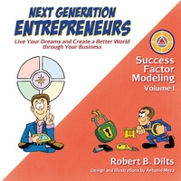 Enlarge image Cover: Next Generation Entrepreneurs - Dilts Strategy Group