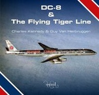 Enlarge image Cover: DC-8 and the Flying Tiger Line - Astral Horizon Press