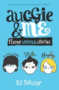Cover: Auggie and Me: Three Wonder Stories - Random House LLC US
