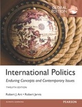 Cover: International Politics: Enduring Concepts and Contemporary Issues, Global Edition - Pearson Education Limited