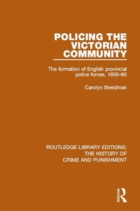 Abbildung von: Policing the Victorian Community - Routledge
