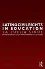 Cover: Latino Civil Rights in Education - Routledge