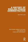 Cover: A History of English Prison Administration - Routledge