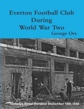 Cover: Everton Football Club : During World War Two - Lulu.com