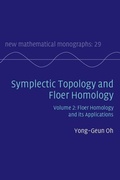 Cover: Symplectic Topology and Floer Homology: Volume 2, Floer Homology and its Applications - Cambridge University Press