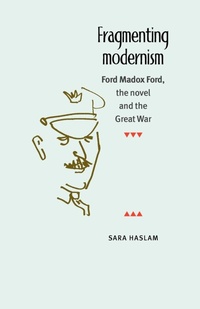 Enlarge image Cover: Fragmenting Modernism - Manchester University Press