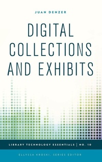 Enlarge image Cover: Digital Collections and Exhibits - Rowman & Littlefield Publishers