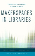 Cover: Makerspaces in Libraries - Rowman & Littlefield Publishers