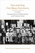 Cover: Documenting First Wave Feminisms - University of Toronto Press