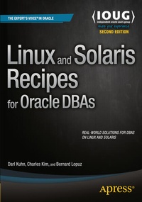 Enlarge image Cover: Linux and Solaris Recipes for Oracle DBAs - APress