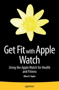 Abbildung von: Get Fit with Apple Watch - Apress