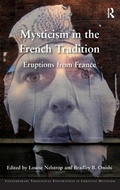 Cover: Mysticism in the French Tradition - Routledge