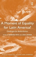 Cover: A Moment of Equality for Latin America? - Routledge