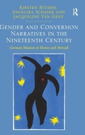 Cover: Gender and Conversion Narratives in the Nineteenth Century - Routledge