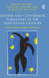 Enlarge image Cover: Gender and Conversion Narratives in the Nineteenth Century - Routledge