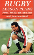 Cover: Rugby Lesson Plans for Three-quarters with Jonathan Webb - A & C Black Publishers Ltd