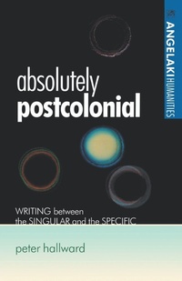 Enlarge image Cover: Absolutely Postcolonial - Manchester University Press