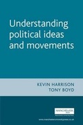 Cover: Understanding Political Ideas and Movements - Manchester University Press