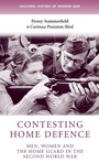 Cover: Contesting Home Defence - Manchester University Press