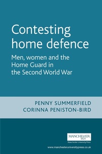Enlarge image Cover: Contesting Home Defence - Manchester University Press