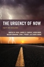 Cover: The Urgency of Now - Rowman & Littlefield Publishers