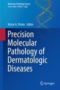 Cover: Precision Molecular Pathology of Dermatologic Diseases - Springer
