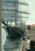 Cover: The Mobile River - University of South Carolina Press