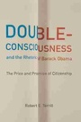 Cover: Double-Consciousness and the Rhetoric of Barack Obama - University of South Carolina Press