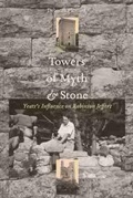 Cover: Towers of Myth and Stone - University of South Carolina Press