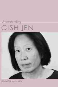 Enlarge image Cover: Understanding Gish Jen - University of South Carolina Press