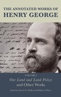 Cover: The Annotated Works of Henry George - Fairleigh Dickinson University Press