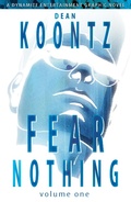Cover: Dean Koontz' Fear Nothing Graphic Novel - Dynamite Entertainment