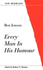 Cover: Every Man in His Humour - Methuen Drama