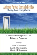 Cover: Abriendo Puertas, Cerrando Heridas (Opening doors, closing wounds) - Information Age Publishing