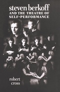 Cover: Steven Berkoff and the Theatre of Self-Performance - Manchester University Press