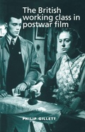 Cover: The British Working Class in Postwar Film - Manchester University Press