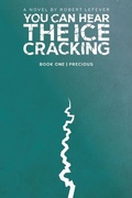 Cover: You Can Hear The Ice Cracking - Robert Lefever Books