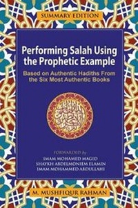 Abbildung von: Performing Salah Using the Prophetic Example (Summary Edition) - Fitrah Press
