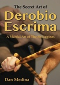 Cover: The Secret Art of Derobio Escrima - Tambuli Media