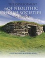 Cover: The Development of Neolithic House Societies in Orkney - Windgather Press