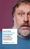 Cover: &Auml;rger im Paradies - Vom Ende der Geschichte zum Ende des Kapitalismus - S. Fischer