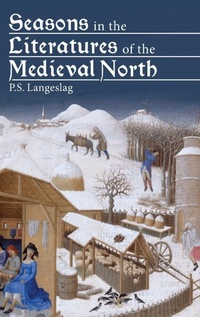 Abbildung von: Seasons in the Literatures of the Medieval North - D.S. Brewer
